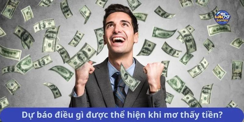 Dự báo điều gì được thể hiện khi mơ thấy tiền?